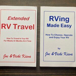Extended RV Travel & RVing Made Easy by Joe & Vicki Kieva - 2 Book Set!
